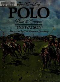 The World of Polo Past & Present