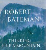 Thinking Like a Mountain by robert bateman - Signed First Edition - 2000 - from 3 R's Used Books/Hannelore Headley Old & Fine Books, Inc (SKU: 021352)