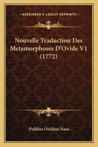Nouvelle Traduction Des Metamorphoses D'Ovide V1 (1772)