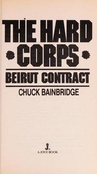 image of The Hard Corps Beirut Contract(The Hard Corps No 2)