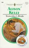 Yesterday'S Bride  (From Here To Paternity) (Harlequin Presents)