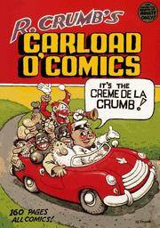 R Crumb's Carload O' Comics