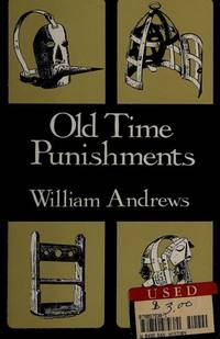 Old Time Punishments de Andrews, William L - 1992