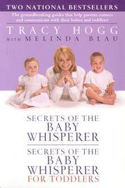 Secrets Of the Baby Whisperer  Secrets Of the Baby Whisperer For Toddlers