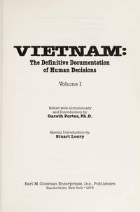 Vietnam: The Definitive Documentation of Human Decisions,Vol 1