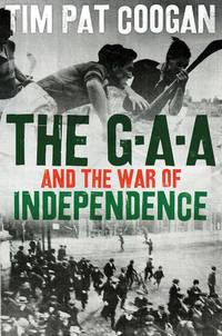 The Gaa and The War Of Independence