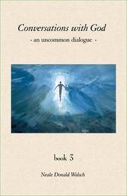 cover of Conversations With God : An Uncommon Dialogue (Book #3)