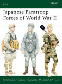 Japanese Paratroop Forces of World War II.  (Osprey Elite Series #127)
