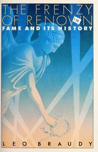 image of The Frenzy of Renown: Fame and Its History