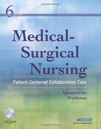 Medical-Surgical Nursing : Patient-Centered Collaborative Care, 2-Volume Set