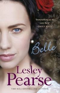 Belle by Lesley Pearse - March 2011