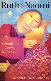 Ruth and Naomi: A Story of Friendship, Growth and Change