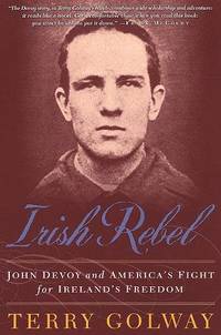 image of Irish Rebel John Devoy and America's Fight for Ireland's Freedom