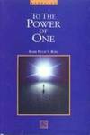Kabbalah: To the Power of One Rabbi Phillip S