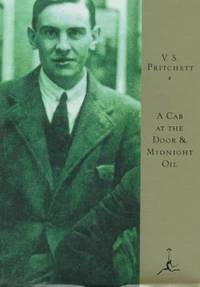 A Cab at the Door &amp; Midnight Oil (Modern Library) by V.S Pritchett - 1994-07