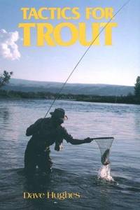 TACTICS FOR TROUT