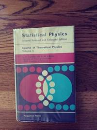 Statistical Physics: Course of Theoretical Physics, Volume 5 of 9