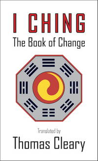 I Ching : The Book of Change
