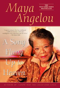 A Song Flung Up to Heaven by Angelou, Maya - 2003-04-01