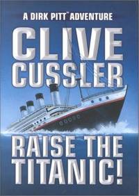 image of Raise the Titanic! (Dirk Pitt Adventure)