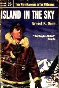 Island in the Sky by Gann, Ernest K