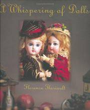 A Whispering of Dolls Small French and German Bisque Dolls, 1875-1930