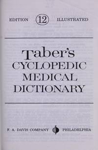 Taber&#039;s Cyclopedic Medical Dictionary by THOMAS, Clayton L. (Editor) - 1975