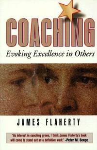Coaching: Evoking Excellence in Others