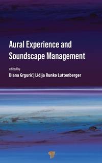 Aural Experience and Soundscape Management