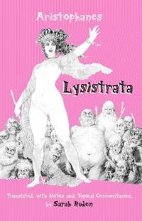 Lysistrata (Hackett Classics Series)
