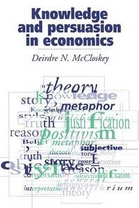 Knowledge and Persuasion In Economics