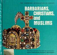 Barbarians, Christians, and Muslims