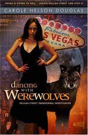 Dancing with Werewolves: Delilah Street, Paranormal Investigator