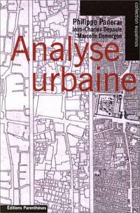 ANALYSE URBAINE. by Philippe Panerai - Paperback - 1999 - from Nelson & Nelson, Booksellers (Wise Street Books) (SKU: 41283)