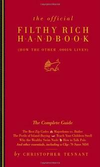 The Official Filthy Rich Handbook