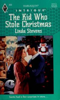 Harlequin Intrigue #303: The Kid Who Stole Christmas