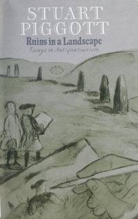 Ruins in a Landscape: Essays in Antiquarianism