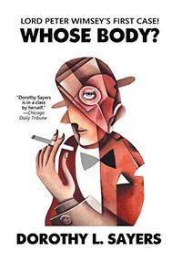 cover of Whose Body? (Lord Peter Wimsey Mysteries)