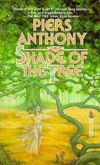 Shade of the Tree by Anthony, Piers - 1987-05-15