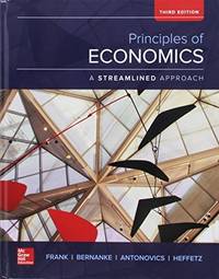 Principles of Economics, A Streamlined Approach with Connect