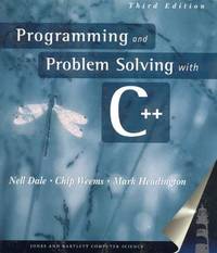 Programming and Problem Solving with C++