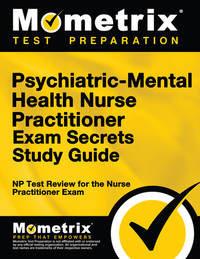 BIBLIO | Psychiatric-Mental Health Nurse Practitioner Exam Secrets ...