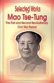 Selected Works Of Mao Tse-Tung - Volumes One Through Four