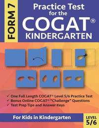 Practice Test for the COGAT Form 7 Kindergarten Level 5/6: Gifted and Talented Test Prep for...