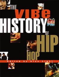 The Vibe History of Hip Hop Vibe Magazine