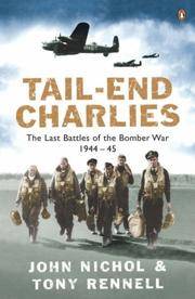 TAIL-END CHARLIES: THE LAST BATTLES OF THE BOMBER WAR 1944-45