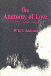 The Anatomy of Love by Jackson, W. T. H - 1971