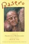 Rasero: A Novel by Francisco Rebolledo. (1st US hardcover)