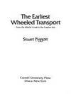 The Earliest Wheeled Transport from the Atlantic Coast to the Caspian Sea by Piggott, Stuart