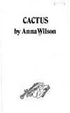 Cactus [Paperback] Wilson, Anna